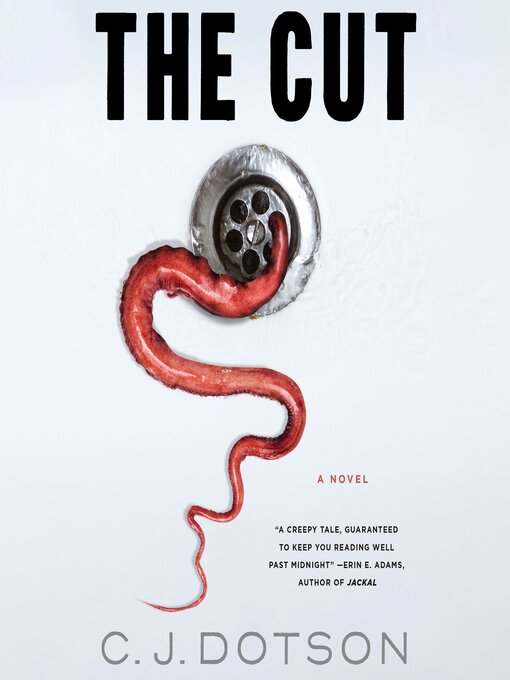 Title details for The Cut by C. J. Dotson - Wait list